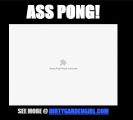 Ass Pong