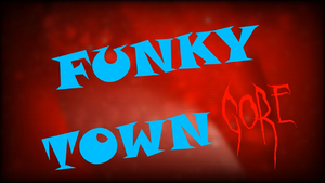 FunkyTown.png