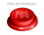 Press The Poo Button... You know you want to...