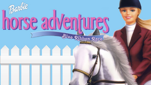 Barbie Horse Adventures- Blue Ribbon Race.png
