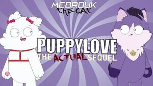 Puppy love the actual sequel.jpg